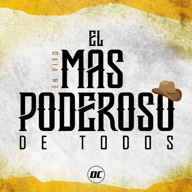 El Más Poderoso - En vivo