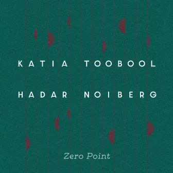 Zero Point by Hadar Noiberg