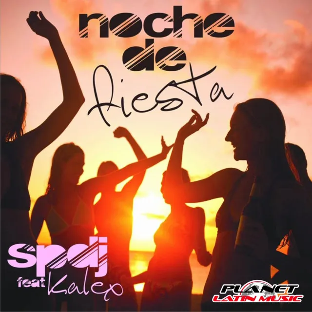 Noche de Fiesta - Radio Edit