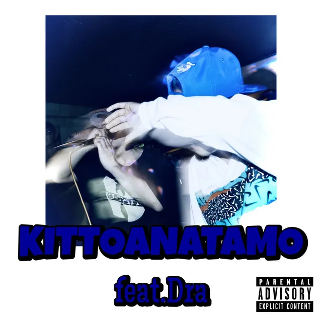 KITTOANATAMO (feat. Dra)