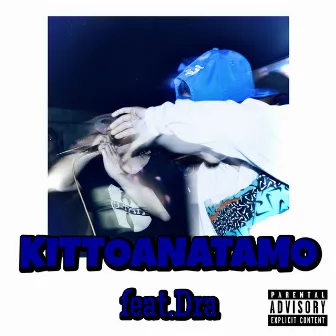 KITTOANATAMO (feat. Dra) by TAKEAKI