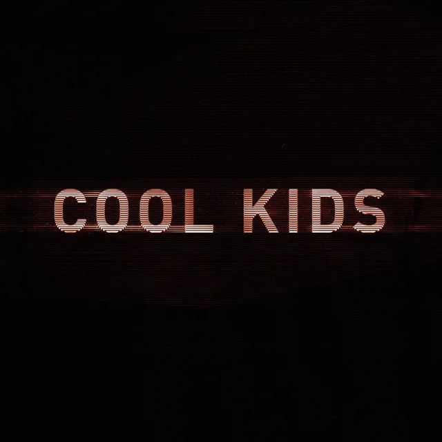 Cool Kids