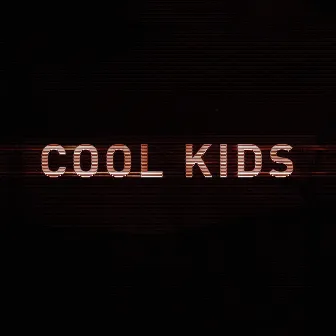 Cool Kids by PRETTY YOUNG