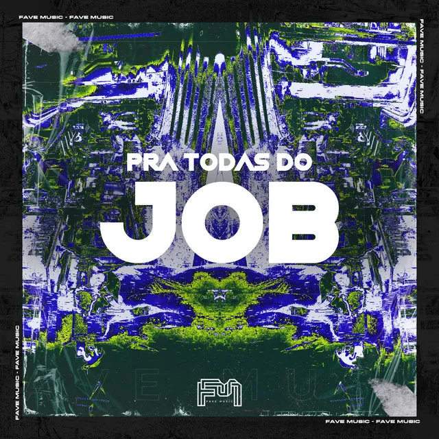 Para Todas do Job (feat. MC MENOR DO PANTANAL & DJ BM PROD)