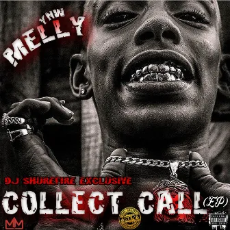 Collect Call EP by YNW Melly