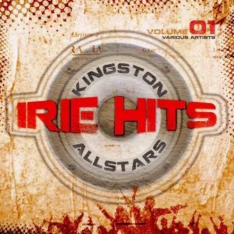 Irie Hits Vol. 1 by Kingston All Stars