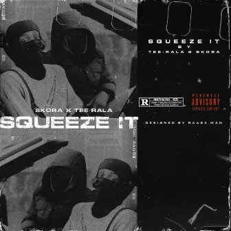 Squeeze It by Skora