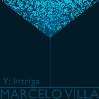 Y: Intriga by Marcelo Villa