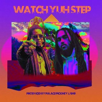 Watch Yuh Step by Iotosh