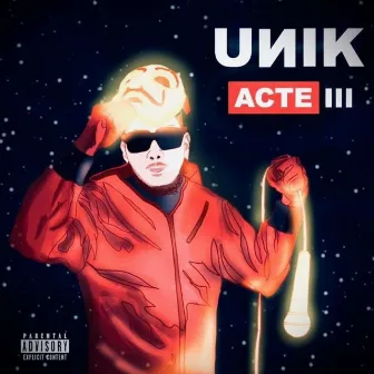 Acte III by Unik