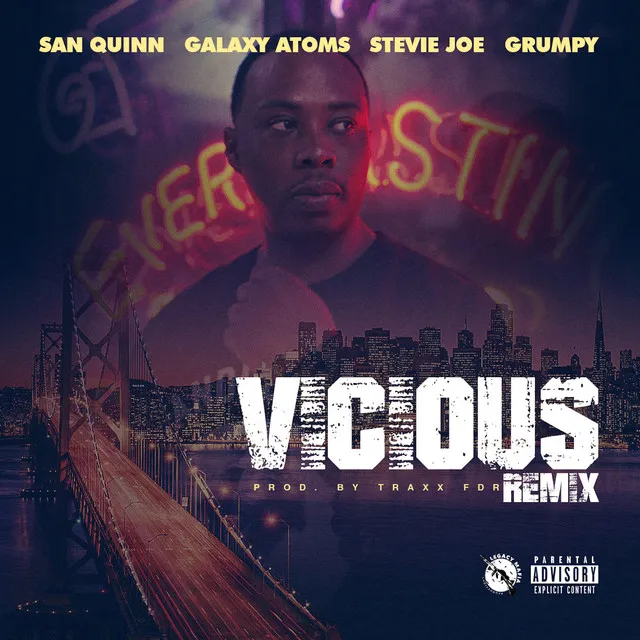 Vicious (Oakland Remix) (feat. Galaxy Atoms, Grumpy, Stevie Joe, B Dubb & Gunna)