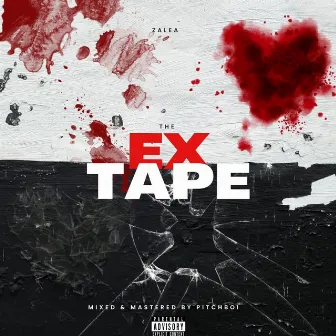 the Ex-Tape by Zalea