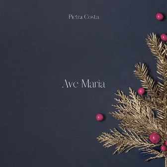 Ave Maria by Pietra Costa