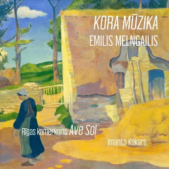 Emilis Melngailis: Kora mūzika by Imants Kokars