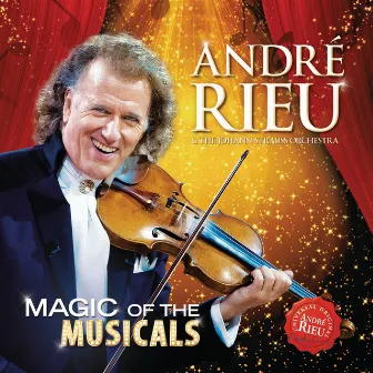 Magic Of The Musicals by André Rieu