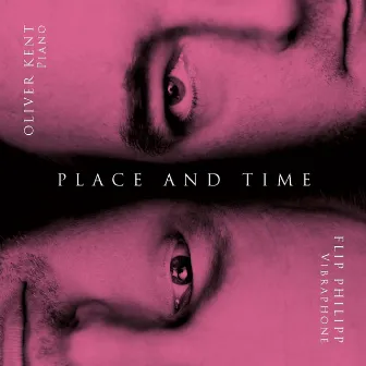 Place and Time by Oliver Kent