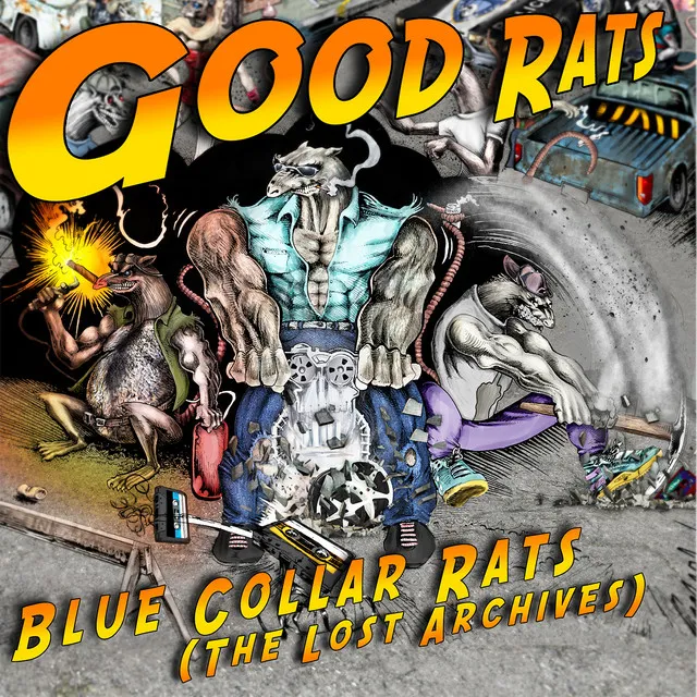 Blue Collar Rats (The Lost Archives 1975-1985) [Part1]