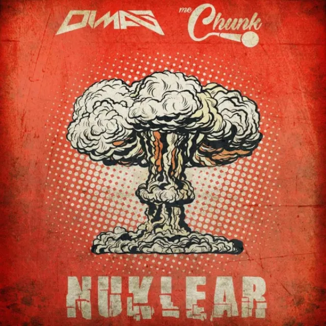 Nuklear (feat. MC Chunk)