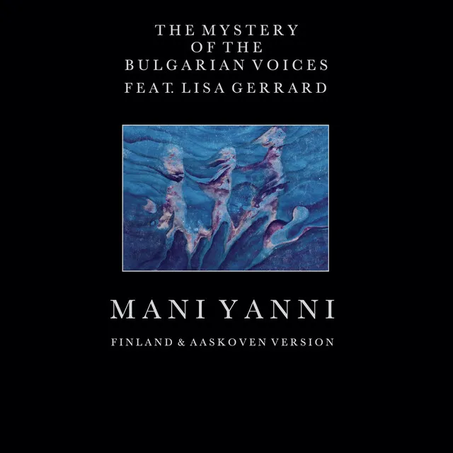 Mani Yanni - Finland & Aaskoven Version