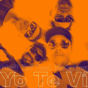 Yo Te Ví by Staff Tof