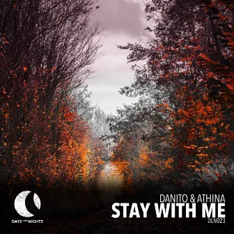 Stay With Me by Danito & Athina