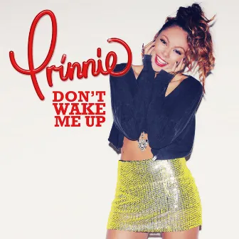 Don't Wake Me Up by Prinnie Stevens