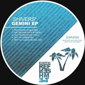 Gemini EP by Shivers*