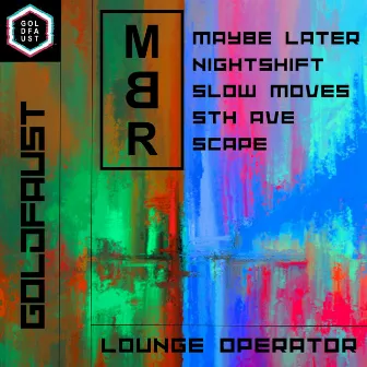 Lounge Operator by Goldfaust