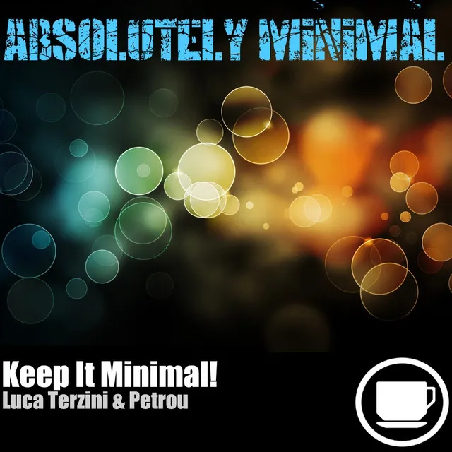 Keep It Minimal! - Original Mix