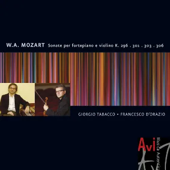 Mozart: Sonate Per Pianoforte E Violino K. 296, K. 301, K. 303, K. 306 by Giorgio Tabacco