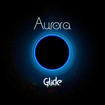 Aurora by Glide