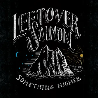 Something Higher by Leftover Salmon