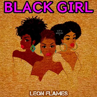 Black Girl by Leon Flames