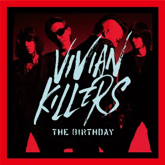 VIVIAN KILLERS by The Birthday