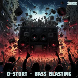 Bass Blasting by D-Stort