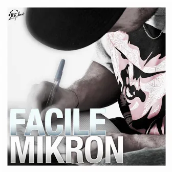 Facile by Mikron