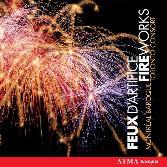 Handel: Music for the Royal Fireworks / Vecchi: Le Veglie Di Siena by Montréal Baroque