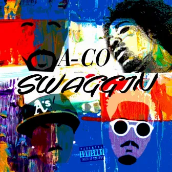 A-CO Swaggin by Jigantic