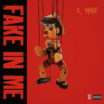 Fake in Me by K Savage