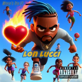 Where's The L? by Lon Lucci