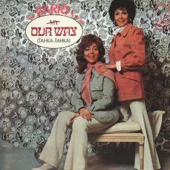 Our Way by The Barry Sisters