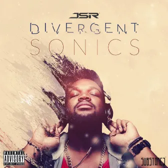 Divergent Sonics by JSR