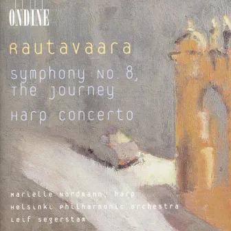 Rautavaara, E.: Harp Concerto / Symphony No. 8 by Marielle Nordmann