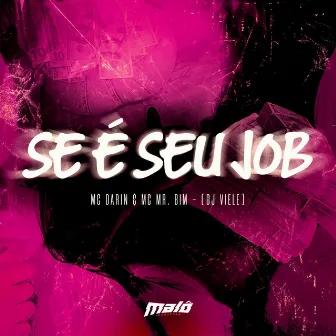 Se É Seu Job by Mc Darin