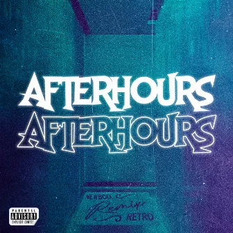 Afterhours (Remix) by New Boix