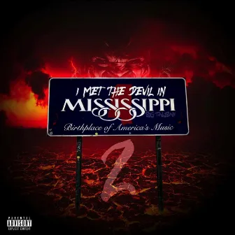 I Met The Devil In Mississippi 2 by Big Taliban