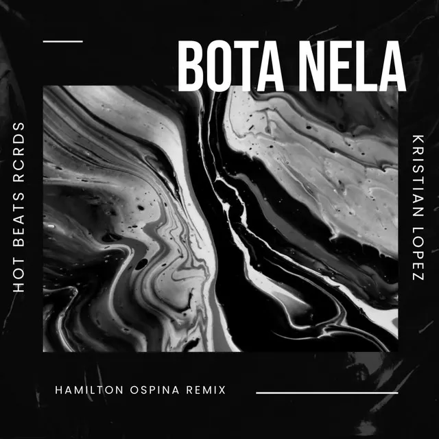 Bota Nela - Hamilton Ospina Remix