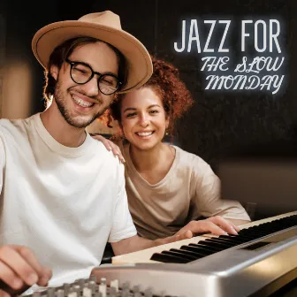 Jazz for the Slow Monday: Positive Bossa Nova by After Work Jazz Vibes