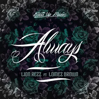 Always by Lion Rezz