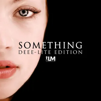 Something (Deee-Lite Edition) by LM.ORG